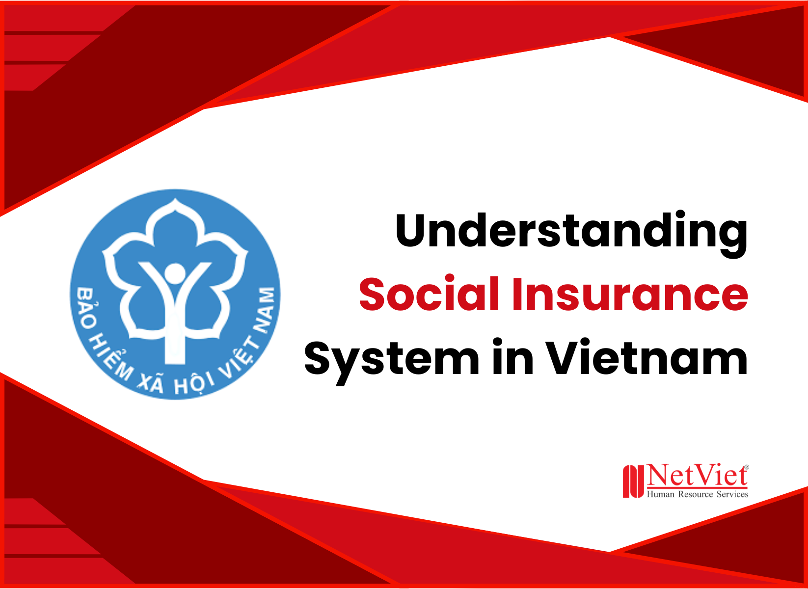 Understading Social Insurance System in Vietnam - NetViet