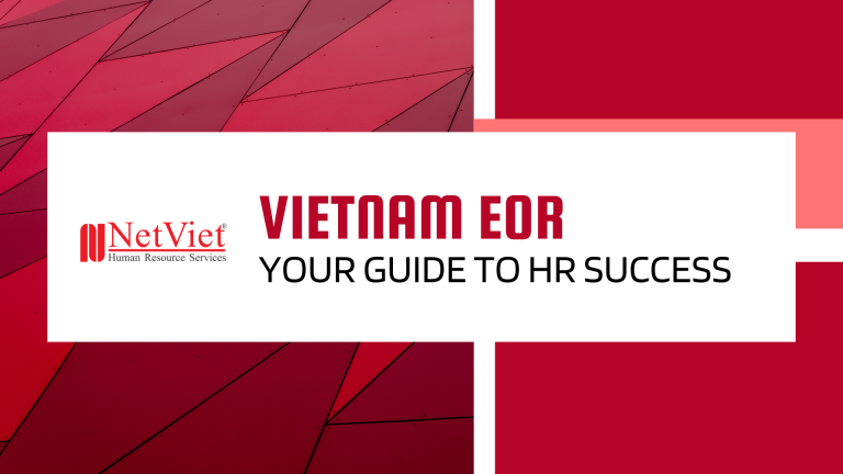 Vietnam EOR Your Guide to HR Success