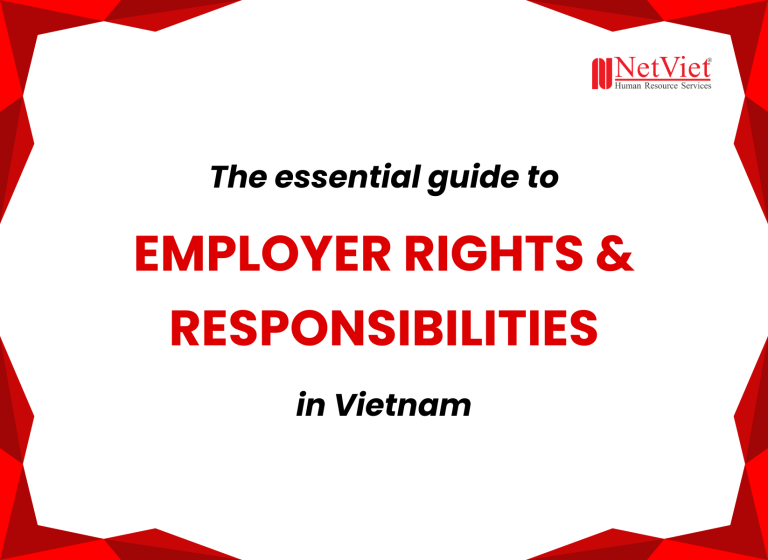 Employer Rights and Responsibilities in Vietnam - NetViet