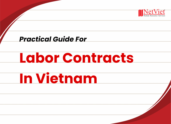 Practical Guide for Labor Contracts in Vietnam - NetViet
