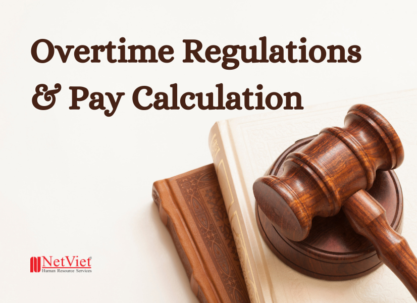 Overtime Regulations & Pay Calculation