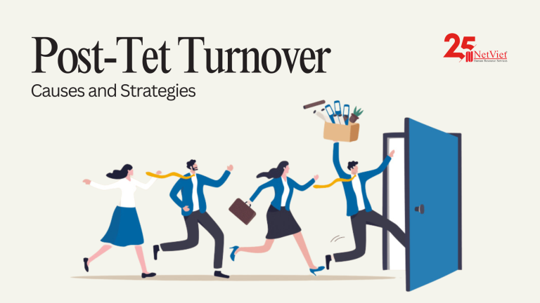 Post-Tet Turnover Causes and Strategies - NetViet