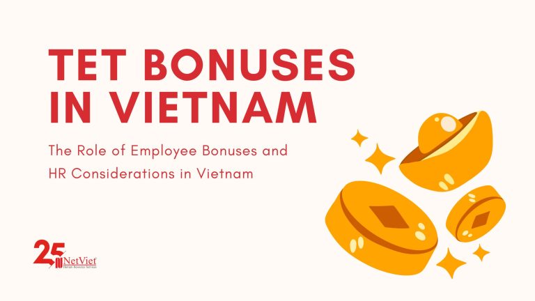 Tet Bonuses The Role of Employee Bonuses and HR Considerations in Vietnam - NetViet