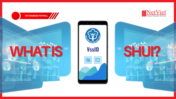 Vietnamese Payroll What is SHUI