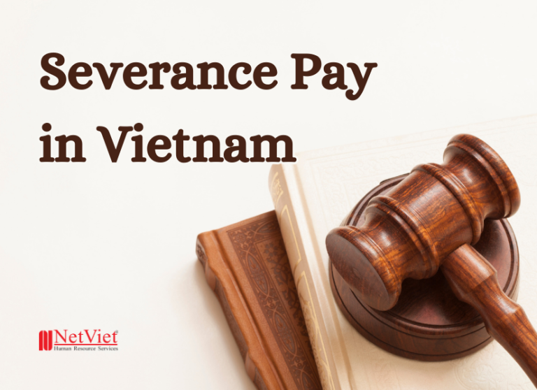 Severance Pay in Vietnam - NetViet