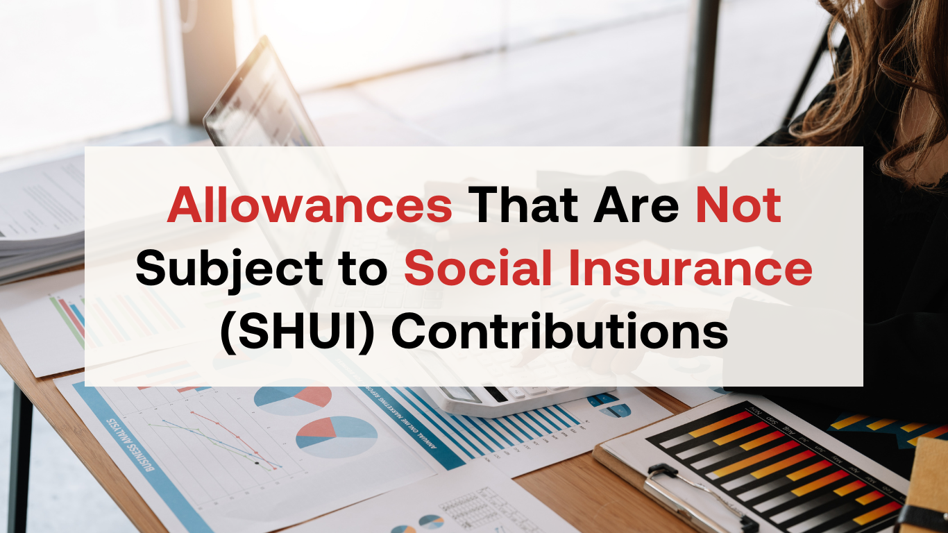 Allowances That Are Not Subject to Social Insurance (SHUI) Contributions