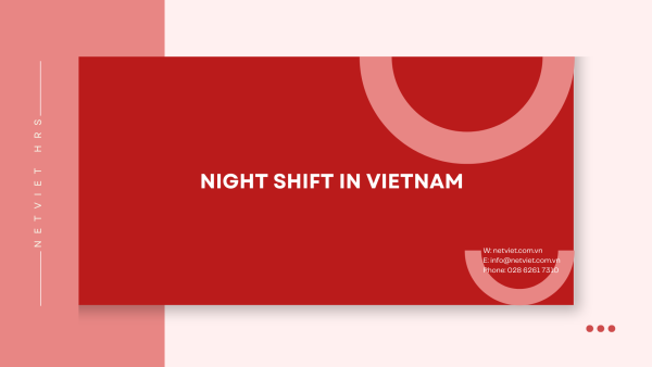 Night shift in Vietnam
